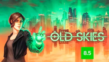 An芍lisis de Old Skies, la nueva propuesta del gur迆 moderno de las aventuras gr芍ficas