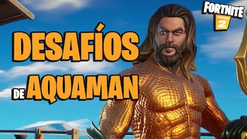 Fortnite: guía de desafíos de Aquaman