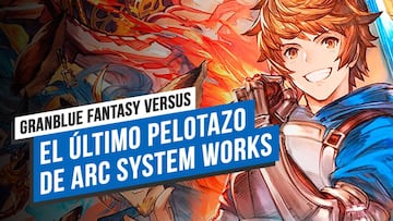 Granblue Fantasy Versus: la última maravilla de ArcSystemWorks