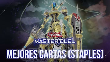 Yu-Gi-Oh! Master Duel: las mejores Cartas (Staples) para casi cualquier Deck