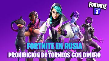 Fortnite deja de celebrar torneos con premios en metálico en Rusia