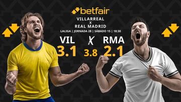 Villarreal CF vs. Real Madrid CF: horario, dónde ver, pronósticos y clasificación