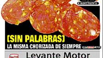 <b>SUPER DEPORTE</b>. El diario deportivo Super Deporte muestra en su portada unas rodajas de chorizo y entre paréntesis escribe: "sin palabras". "La misma chorizada de siempre".