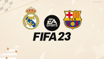 El Clásico en FIFA 23: ¿Real Madrid o F.C. Barcelona? Comprobamos quién es mejor