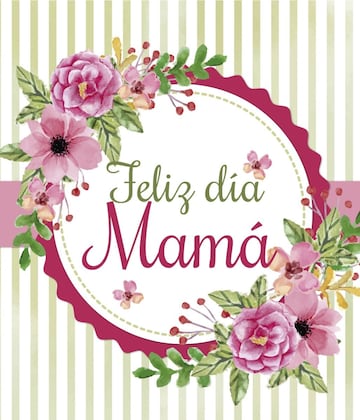 ¡Feliz día de las madres 2019!