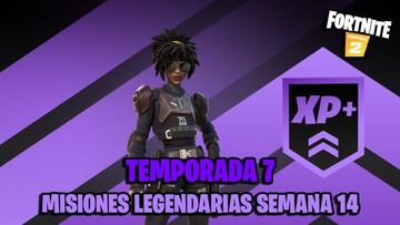 Fortnite Temporada 7: todas las Misiones Legendarias, y c&oacute;mo completarlas (actualizado Semana 14)