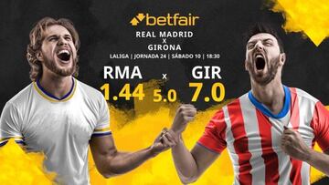 Real Madrid CF vs. Girona FC: horario, TV, estadísticas, clasificación y pronósticos