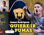 El Jefe y El Máster: James Rodríguez quiere ir a Pumas