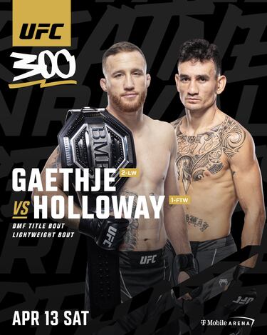 El combate estelar de UFC 300 se hace esperar