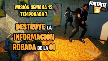 ¿Dónde está la información robada de la OI en Fortnite Temporada 7 y cómo destruirla?