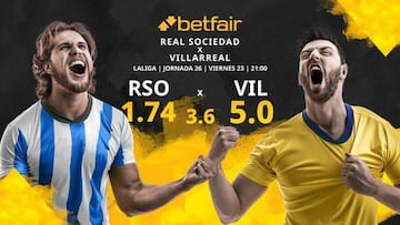 Real Sociedad vs. Villarreal CF: horario, TV, estadísticas, clasificación y pronósticos