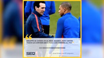 Emery: "Mbappé se iba al Madrid con los ojos cerrados"