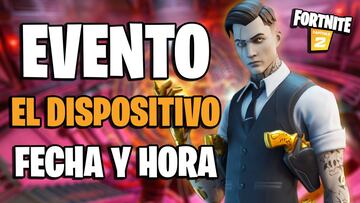 Evento El Dispositivo en Fortnite: fecha, hora, y cómo ver en directo