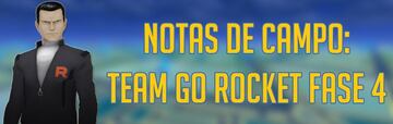 Notas de Campo: Team GO Rocket (noviembre 2022) en Pokémon GO: Fase 4