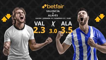 Valencia CF vs. Deportivo Alavés: horario, TV, pronósticos, estadísticas y clasificación