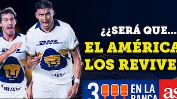 3 En la Banca EN VIVO: ¿Pumas puede revivir contra el América?