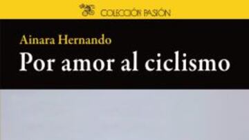 Portada de &#039;Por amor al ciclismo&#039;.