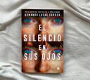 ‘El silencio en sus ojos’, un thriller psicológico que te mantendrá en vilo hasta su impactante final.