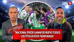 “Nacional puede ganar de nuevo todos los títulos esta temporada”: #LaMilonga Arce y Magnoli