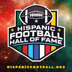 Se confirma creación del Hispanic Football Hall of Fame para reconocer a los que han dejado huella en el deporte