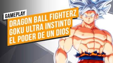 Goku Ultrainstinto: gameplay en Dragon Ball FighterZ del personaje más poderoso