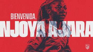 Njoya Ajara ficha por el Atlético de Madrid.