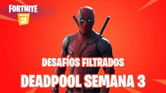Fortnite Cap&iacute;tulo 2 - Temporada 2: desaf&iacute;os filtrados de Deadpool Semana 3