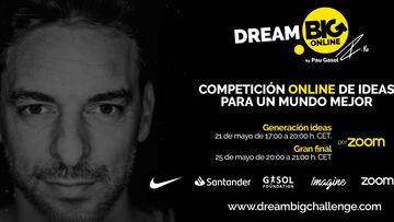 La nueva iniciativa de Pau Gasol para solucionar los problemas del futuro: Dream Big Online
