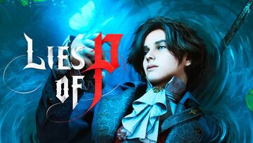 Todo lo que sabemos de Lies of P