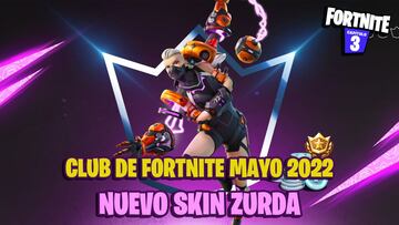 Club de Fortnite mayo 2022: nuevo skin Zurda ya disponible
