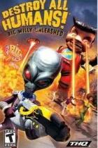 Carátula de Destroy All Humans! Big Willy Unleashed