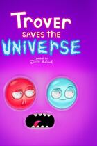 Carátula de Trover Saves the Universe