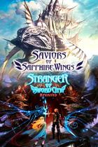 Carátula de Saviors of Sapphire Wings / Stranger of Sword City Revisited