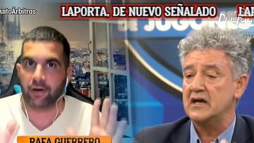 Horas antes de que hablara Laporta Rafa Guerrero ‘incendió’ El Chiringuito con esto sobre Negreira