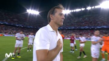 Lopetegui emocionado y el Pizjuán coreando su nombre: conmocionó a todo el sevillismo