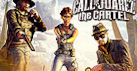 Call of Juarez: The Cartel