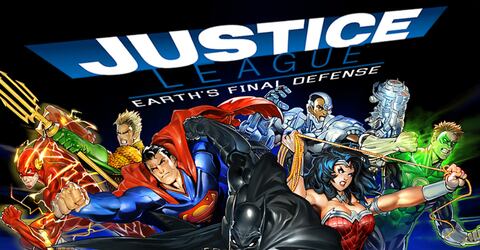 JUSTICE LEAGUE: Earth's Final Defense