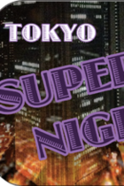 Carátula de Tokyo Super Night