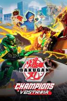 Carátula de Bakugan: Champions of Vestroia