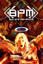 Carátula de BPM: Bullets Per Minute