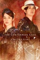 Carátula de The Centennial Case: A Shijima Story