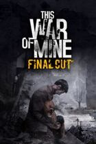 Carátula de This War of Mine: Final Cut