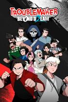 Carátula de Troublemaker 2: Beyond Dream