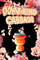 Carátula de Dome-King Cabbage