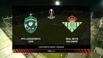 Resumen y gol del Ludogorets vs. Betis de la Europa League