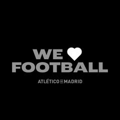 La bonita iniciativa del Atleti: “We love football”