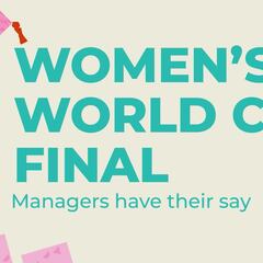 Club managers preview Spain vs England | Women’s World Cup final 2023