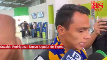 Osvaldo Rodríguez, emocionado y comprometido con su arribo a Tigres