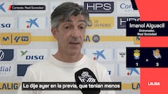 Imanol: “Valoro más este partido que el de Copa en el Bernabéu”