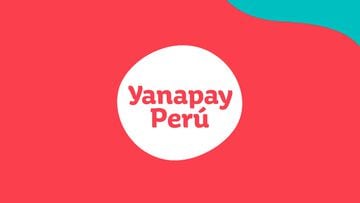 Cómo cobrar el Bono Yanapay en mayo: fechas, montos y requisitos